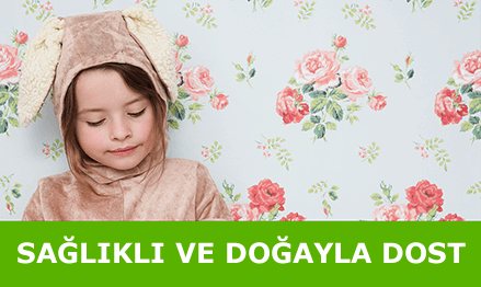 Sağlıklıve Doğayla Dost